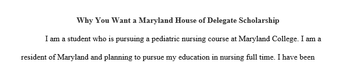 why you want a maryland house of delegate scholarship