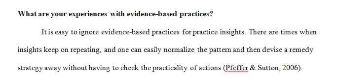 Week 4 Discussion 1:Evidence-Based Practices