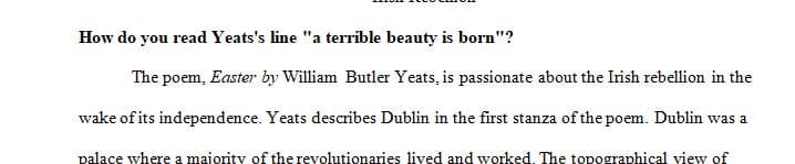 How do you read Yeats's line a terrible beauty is born