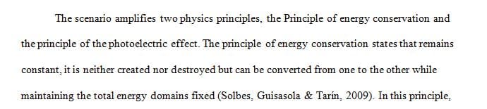 In a two-page paper, identify the physics principles contained within the following scenario