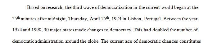 Our textbook notes that here have been three waves of democratization around the world.