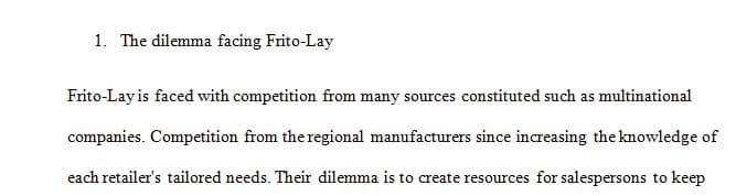 Summarize the case and identify the dilemma facing Frito-Lay.