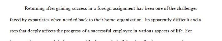 An expatriate is an employee living and working in a different country from where he or she is a citizen