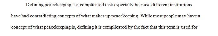 Complete a 3-page review of any scholarly article associated with the history of peacekeeping, 1988-present 1 Complete a 3-page review of any scholarly article associated with the history of peacekeeping, 1988-present