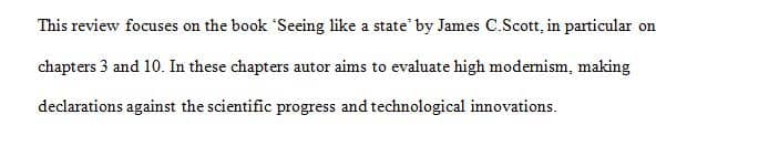 Critical analysis of the book ′Seeing like a state′ by James Scott 1 Critical analysis of the book ′Seeing like a state′ by James Scott
