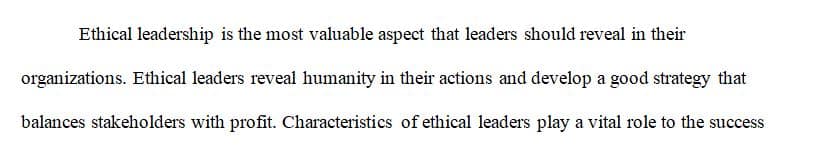 The role of organizational leaders with respect to ensuring companies work to create an ethical workplace culture 1 The role of organizational leaders with respect to ensuring companies work to create an ethical workplace culture