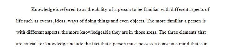 The three elements essential for knowledge 1 The three elements essential for knowledge