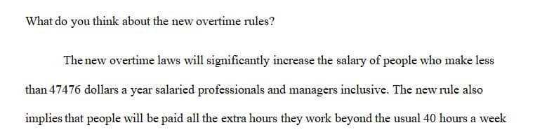 What do you think about the new overtime rules