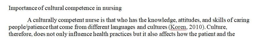 What is the importance of cultural competency in nursing practice 1 What is the importance of cultural competency in nursing practice