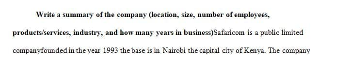 Write a brief summary about the company 1 Write a brief summary about the company