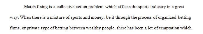 Write about a collective action problem (CAP) in sports aside from performance-enhancing drugs. 1 Write about a collective action problem (CAP) in sports aside from performance-enhancing drugs.