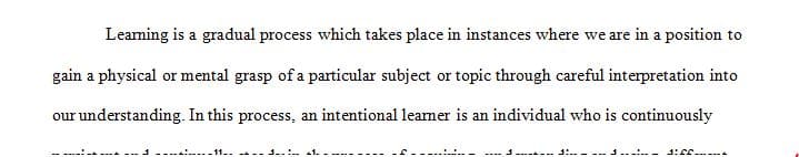 Your primary goals for this assignment are to explain the concept of learning