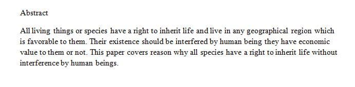 Do you accept the ethical argument that every species has the inherent right to survive