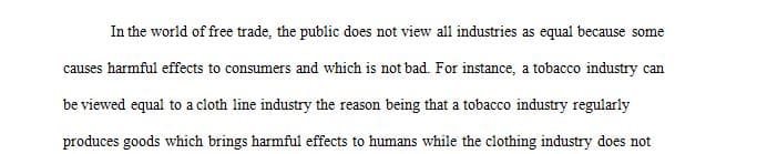 In the land of free trade, the public does not view all industries as equal